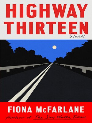 Highway Thirteen - ebook